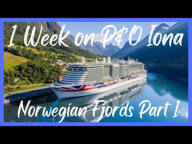 1 week Norwegian Fjords Cruise on P&O Iona (Part 1)