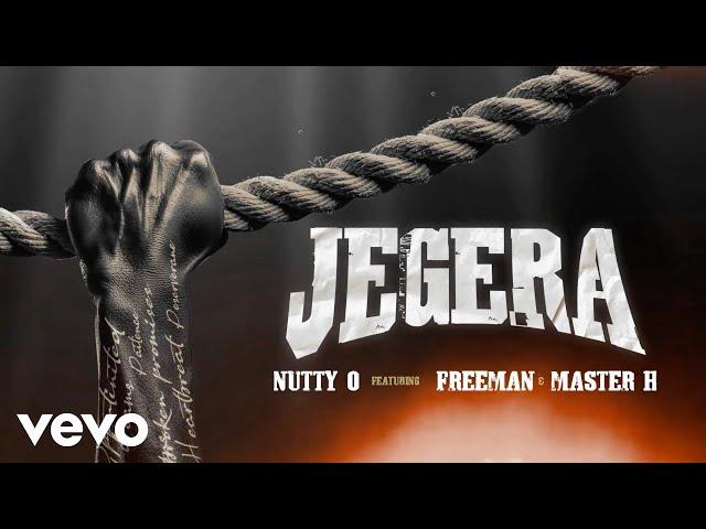 Nutty O - Jegera ft. Freeman HKD, Master H