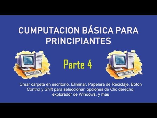 Curso Basico de Computacion Principiantes con Windows 10 Parte 4