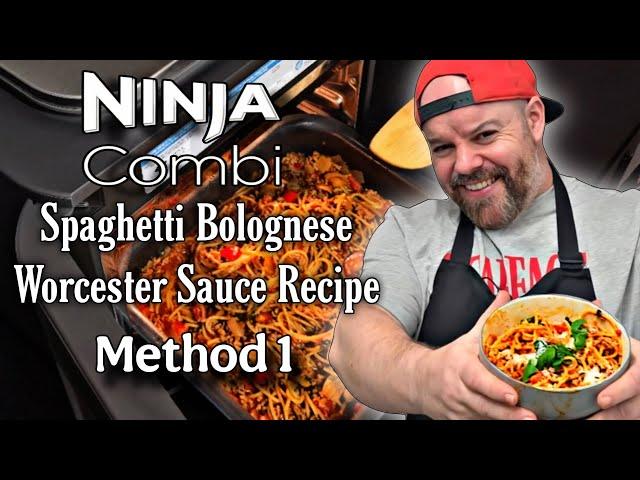 Ninja Combi Spaghetti Bolognese Worcestershire Sauce Recipe