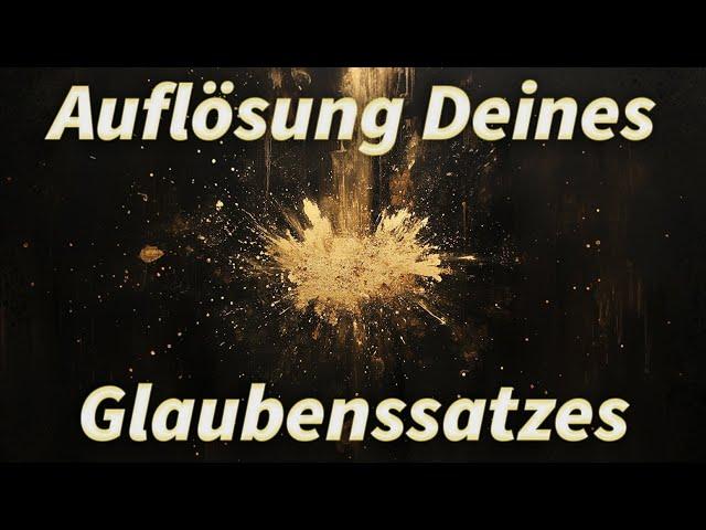 Auflösung Deines Glaubenssatzes - Meditation - Christiane Hansmann