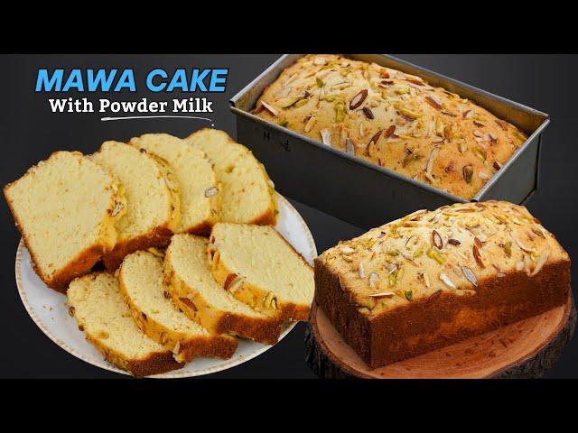 Mawa Cake Recipe with Powder Milk | Delicious Homemade Mawa Cake Recipe