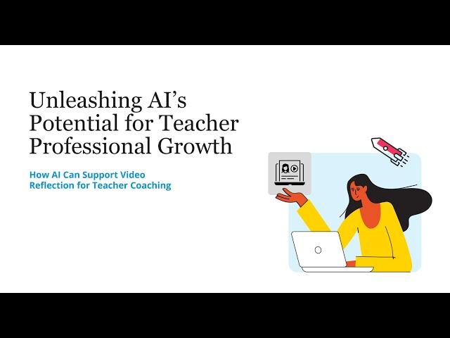 Unleashing AI’s Potential for Teacher Professional Growth