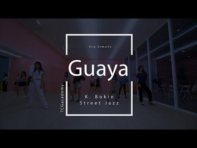 K.Bokie Street Jazz CLASS l Guaya - Eva Simons