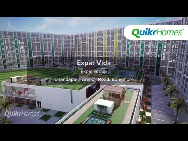 Expat Vida | Chandapura Anekal Road | Bangalore | Apartment tour | Quikr Homes