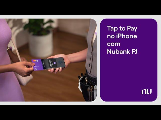 Tap To Pay no Iphone com Nubank PJ.