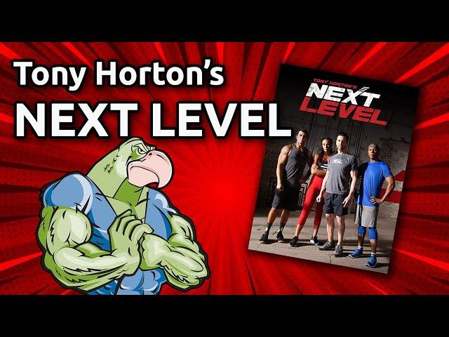Tony Horton and the Next Level Story