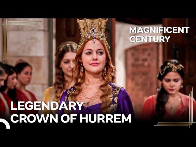 Suleiman's Women #72 - The Crown that Suits Hurrem Sultan | Magnificent Century