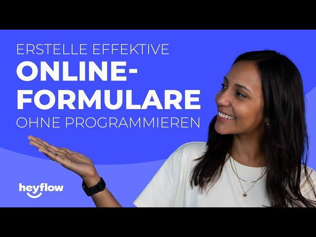 Online-Formulare leicht gemacht: Wichtige Tipps, Best Practices & Erstellung ohne Programmieren