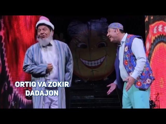 Ortiq Sultonov va Zokir Ochildiyev - Dadajon | Ортик Султонов ва Зокир Очилдиев - Дадажон