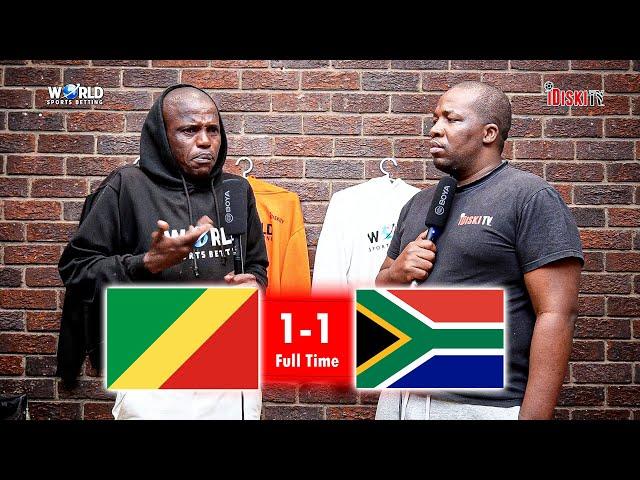 The Score Can Lie To Us | Congo 1-1 Bafana Bafana | Junior Khanye