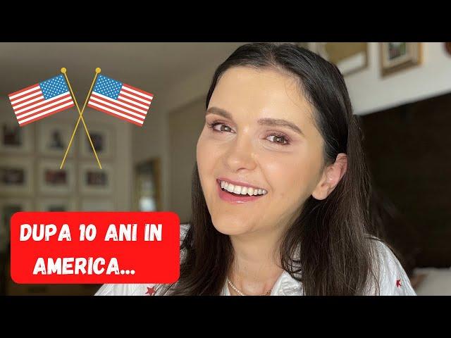 Dupa 10 ani in America | 10 lucruri pozitive si 10 lucruri negative despre America