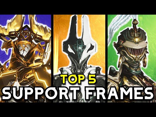 THE TOP 5 BEST SUPPORT WARFRAMES... (WARFRAME TECHROT ENCORE)