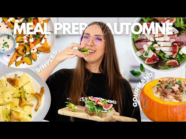 MEAL PREP D'AUTOMNE | une semaine dans mon assiette simple et rapide