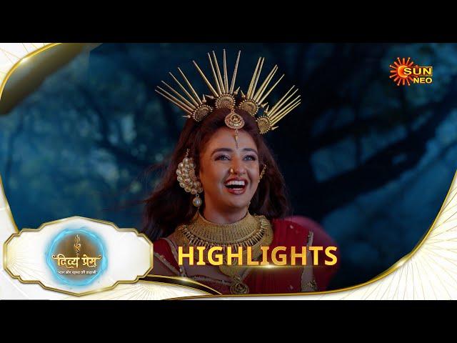 Divya Prem - Highlights | 17 June 2025 |Full Ep FREE on SUN NXT|SunNeo