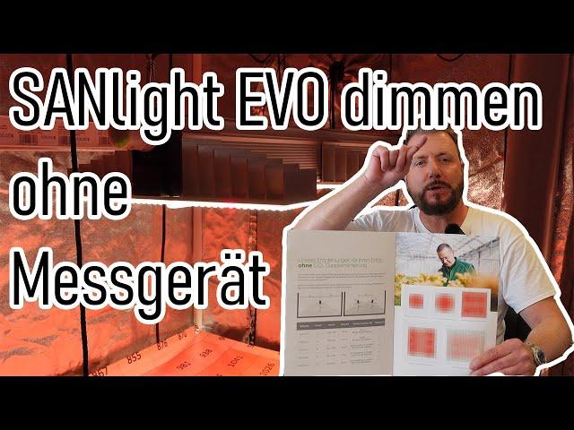 SANlight EVO-Serie | LED richtig dimmen ganz ohne Messgerät?  | Growberg | Bluetooth Dimmer