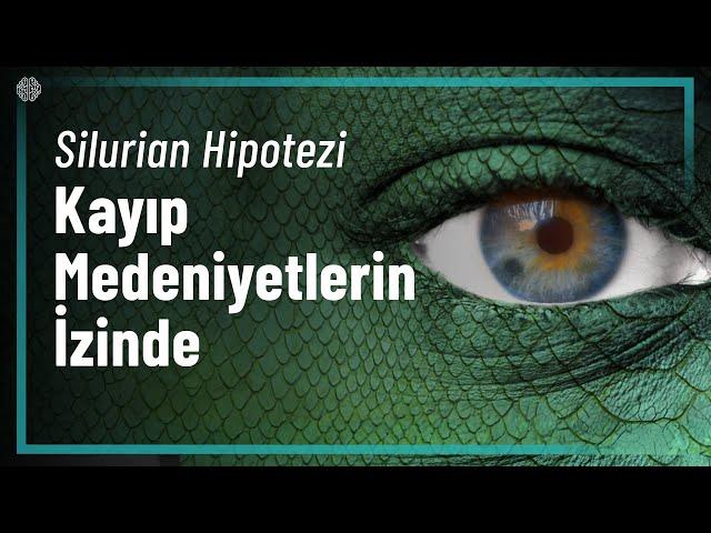 Ya Biz İlk Medeniyet Değilsek? - Silurian Hipotezi