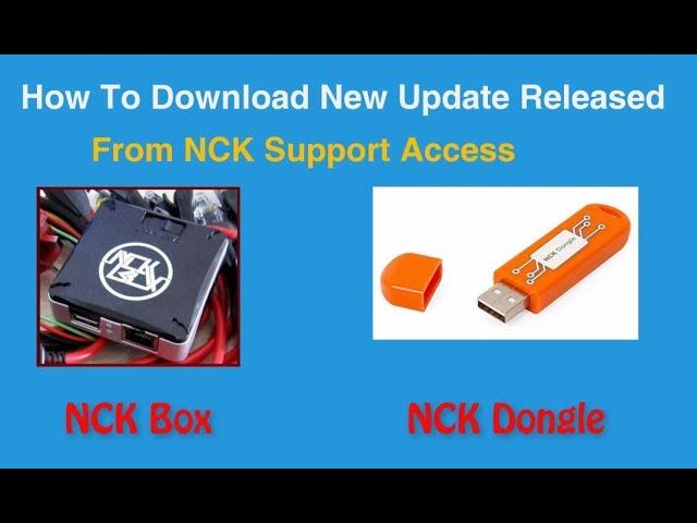How To Download NCK Updates From Support Access New