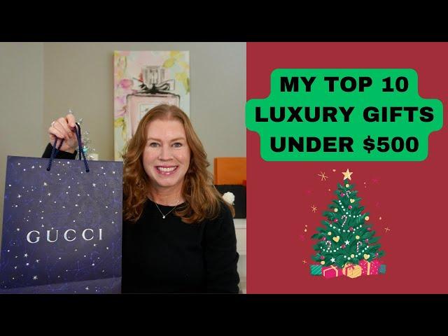 MY TOP 10 LUXURY GIFTS FOR HER UNDER $500! HERMES, CHANEL, GUCCI, LOUIS VUITTON, TIFFANY!!!