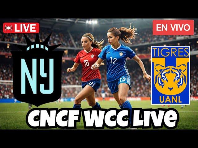 Gotham FC (w) vs Tigres(w) live match ! partido en vivo CNCF WCC