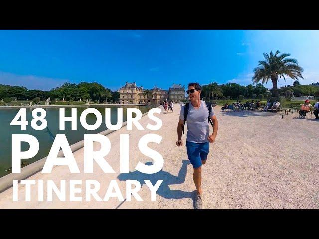 48 Hours in Paris: Detailed Itinerary for Your Paris Trip