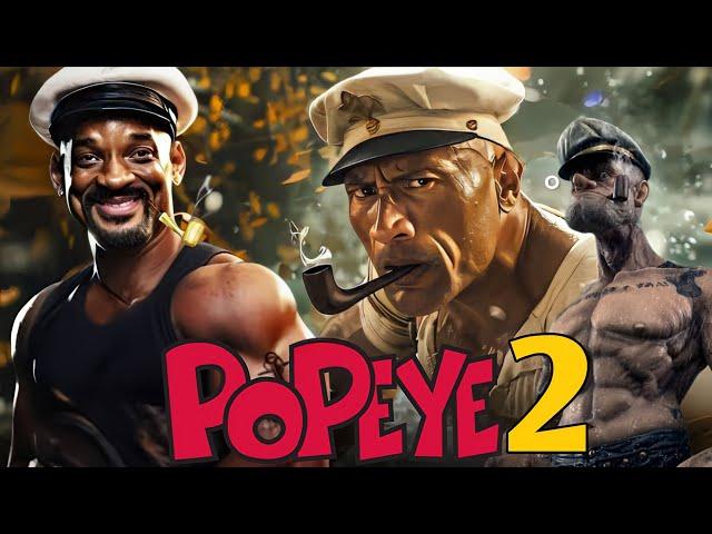 Popeye 2 (2025) Movie || Will Smith, Dwayne Johnson Robin Williams, || Review And Facts