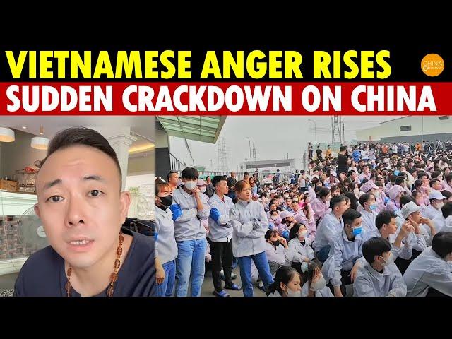 Vietnamese Anger Rises! Suddenly Crack Down on Chinese Firms’ Exports, Chinese Bosses Suffer Losses