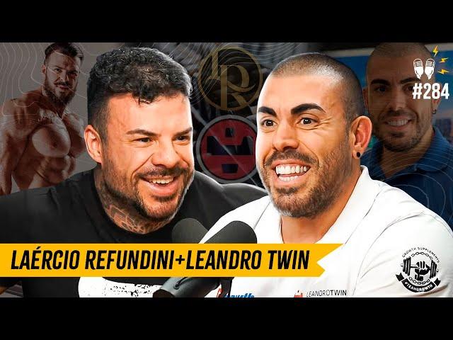 LAÉRCIO REFUNDINI + LEANDRO TWIN - Flow #284