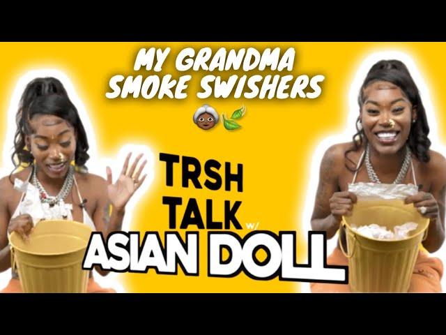 Getting High With My Grandma with Asian Doll | TRSH Talk