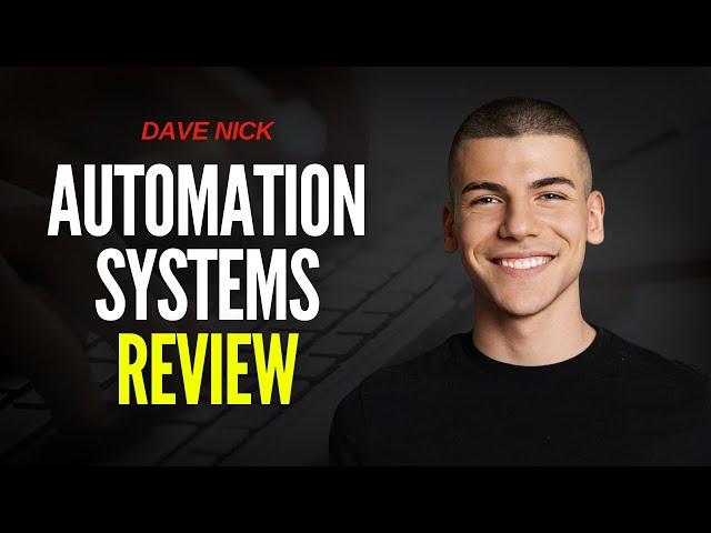 YouTube Automation Systems Review Dave Nick - Can You Make MONEY?