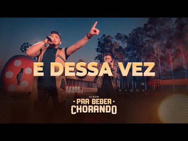 Os Parazim - E Dessa Vez (Pra Beber Chorando)