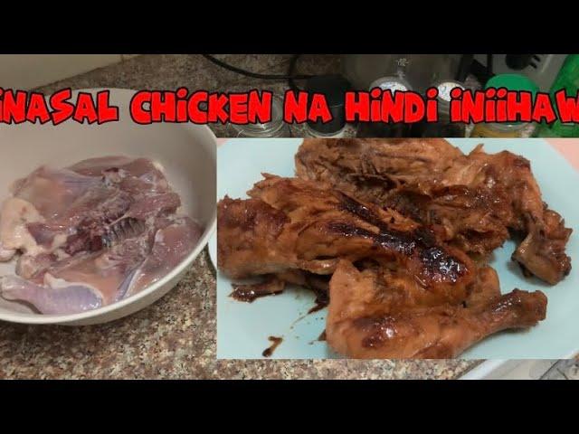 INASAL CHICKEN NA HINDI INIIHAW