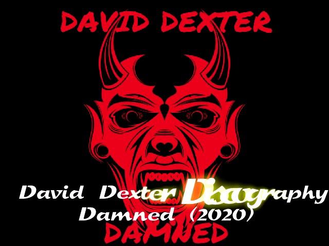 David Dexter - Damned (2020) Full Album Metal
