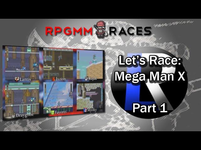 Let's Race: Mega Man X - Part 1 (Season 1, Game 1)