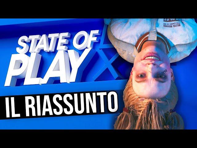 STATE OF PLAY: Riassunto in 4 minuti