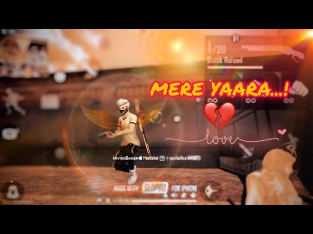 Mere Yaara | free fire status | sad song | Free Fire Montage | Arvind Gamer 01