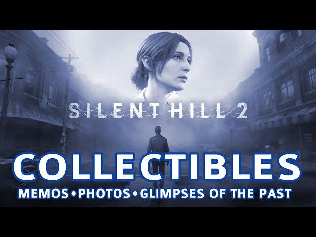 Silent Hill 2 Remake All Collectible Locations (Memos, Photos, Glimpses, Key Items, Puzzles)