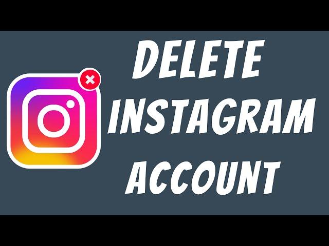 How to Delete Instagram Account Permanently