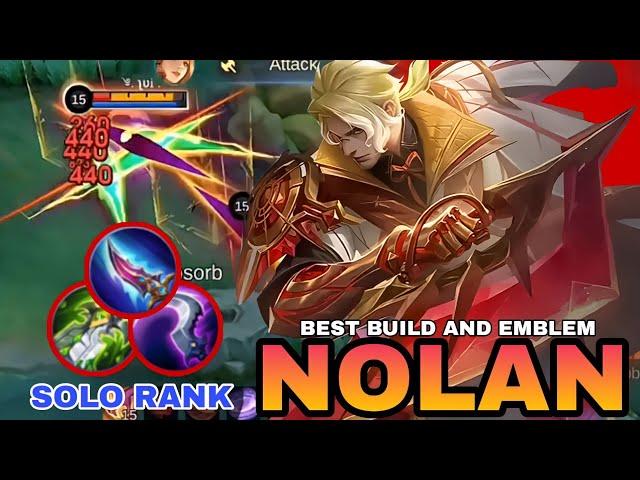 NOLAN BEST BUILD AND EMBLEM | SOLO RANK NOLAN GAMEPLAY | MOBILE LEGENDS