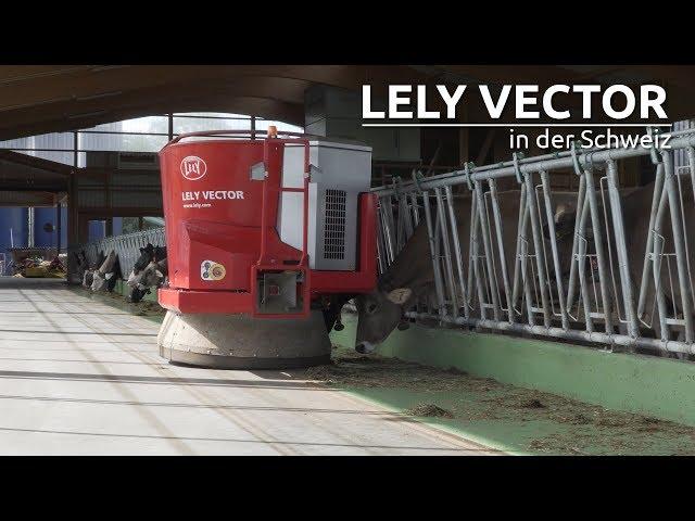 Lely Vector in der Schweiz - LELY CENTER Härkingen