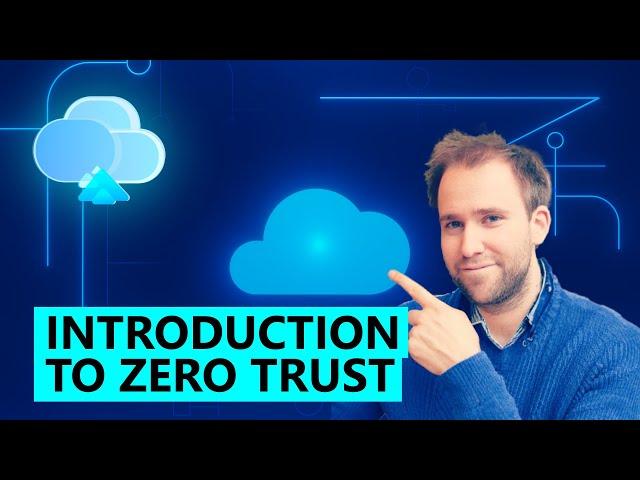 Introduction to Zero Trust