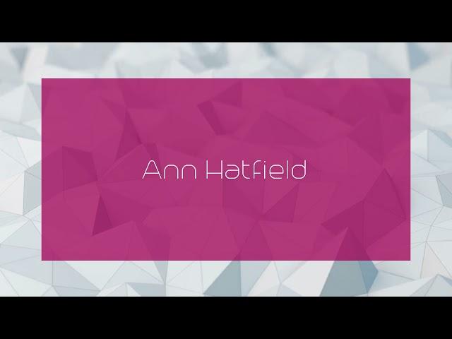 Ann Hatfield - appearance