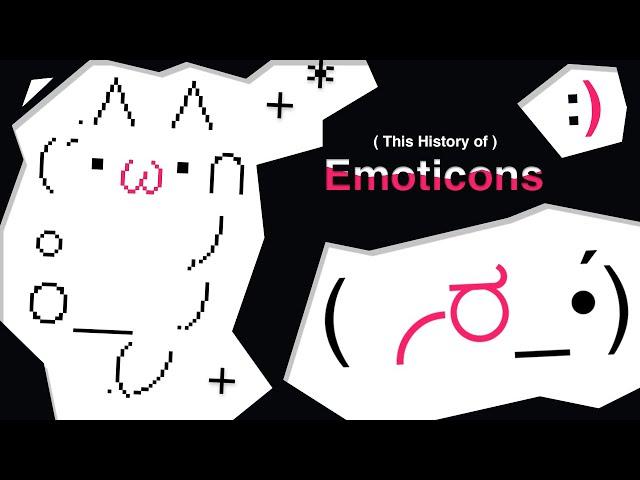 The History of Emoticons