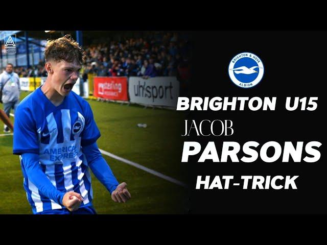 Brighton U15 Jacob Parsons Hat-trick || Uncover The Skills || Football Accent