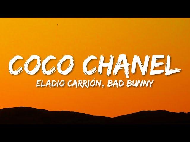 Eladio Carrión - Coco Chanel ft. Bad Bunny (Letra/Lyrics)