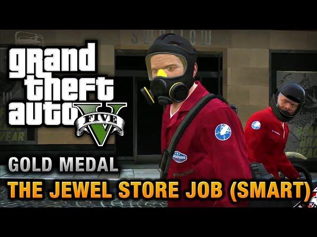 GTA 5 - Mission #16 - The Jewel Store Job (Smart Approach) [100% Gold Medal Walkthrough]