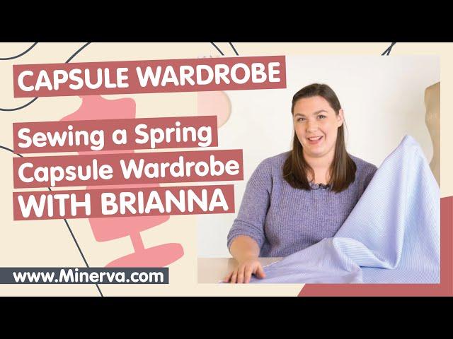 Sew a Spring Capsule Wardrobe