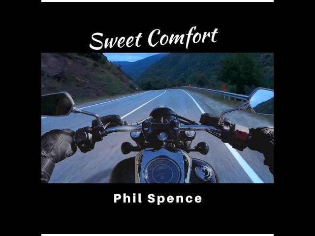 Phil Spence - Sweet Comfort (Official Lyric Video) touring longing for home - wanderlust rock