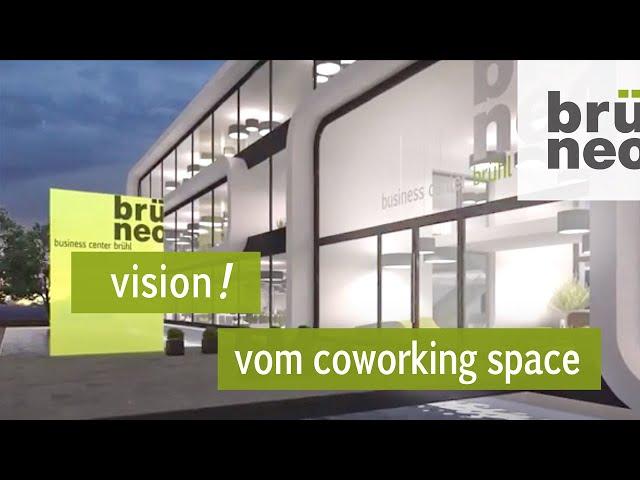 brüneo business center brühl: DIE VISION vom idealen COWORKING SPACE!