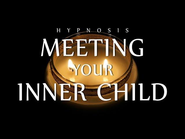 Hypnosis for Meeting Your Inner Child - Guided Meditation for Inner Child Healing